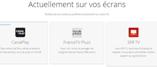 ChromeCast CanalPlay FranceTV Pluzz SFR TV
