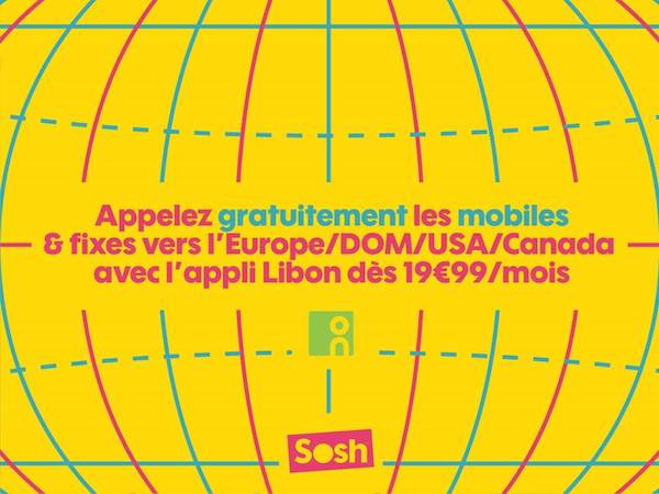Sosh Appels Inclus Libon DOM Europe USA