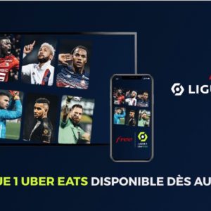 Free Ligue 1 Uber Eats est lancé sur Freebox et smartphone