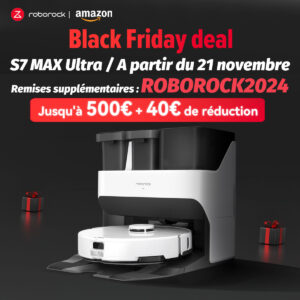 Image article Roborock dévoile ses offres #BlackFriday sur ses robots aspirateurs S8 et S7 Max Ultra