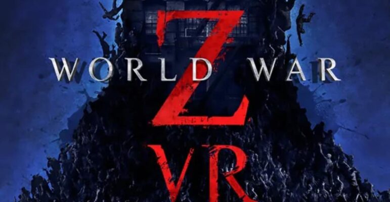 World War Z VR World War Z VR