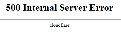 500 Internal Error Cloudflare