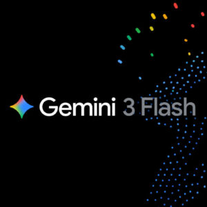 Image article Gemini 3 Flash : Google lance son IA rapide et efficace
