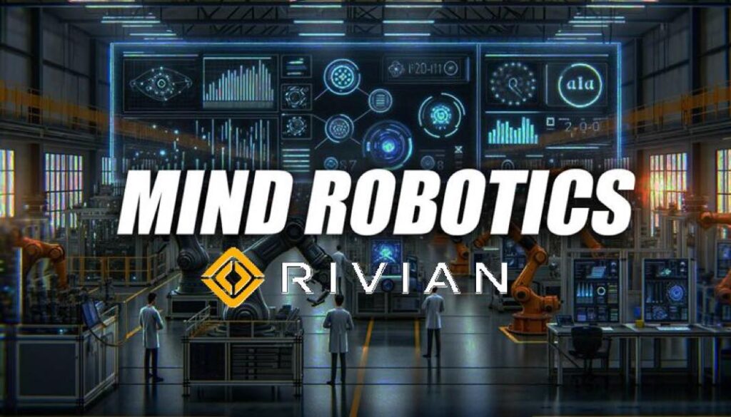 Mind Robotics Rivian 