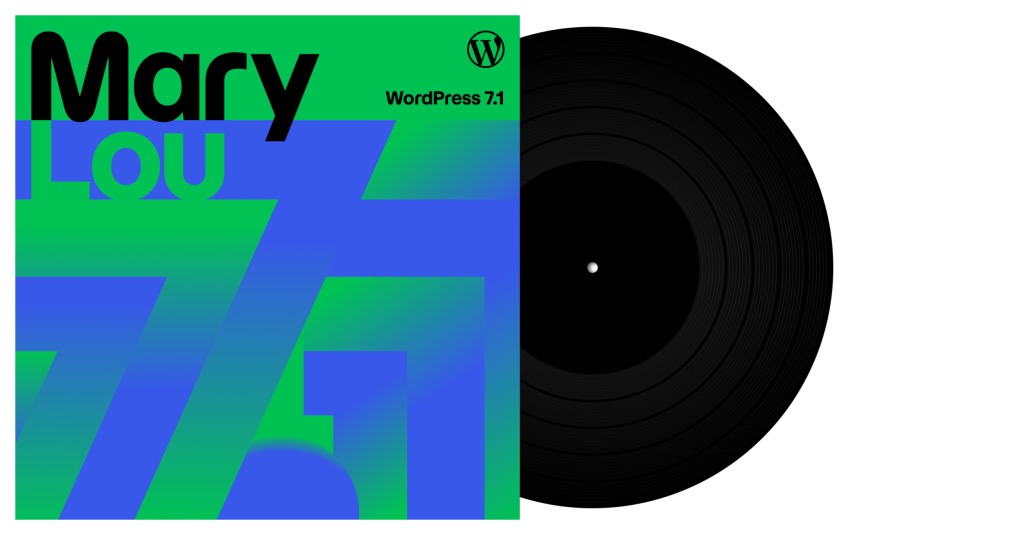 Wordpress 7.1 Mary Lou